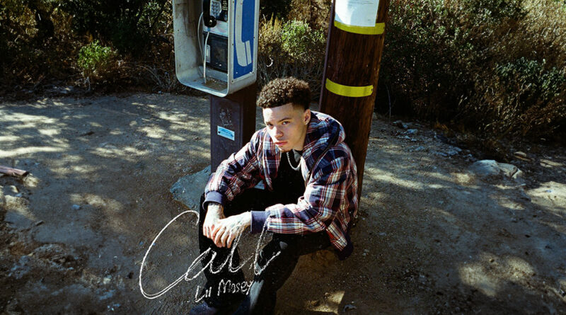 Lil Mosey - Call