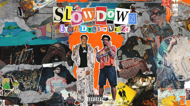 Luhh Dyl - Slow Down