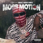 Mac God Dbo - Mobb Motion 2