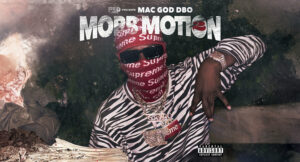 Mac God Dbo - Mobb Motion 2