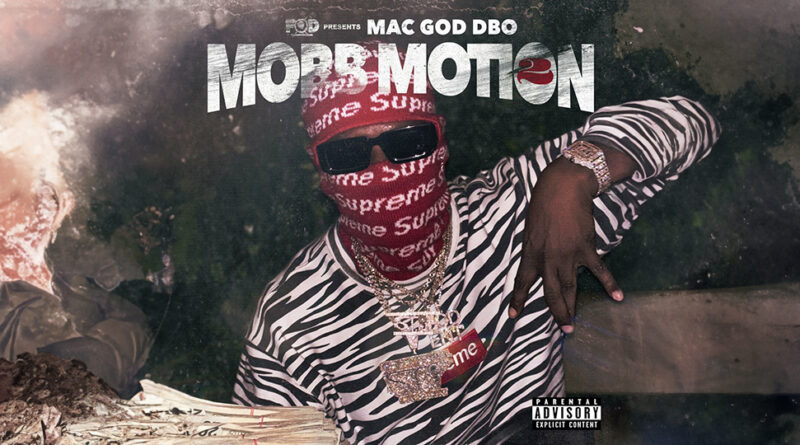 Mac God Dbo - Mobb Motion 2