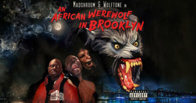 MadShroom MC et Wolftone - An African Werewolf in Brooklyn