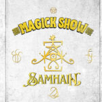 Magick Show - Samhain