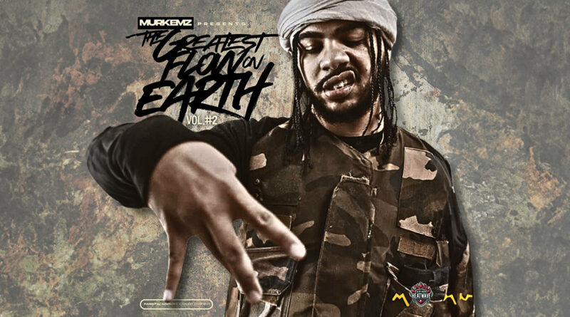 Murkemz - The Greatest Flow On Earth Volume 2