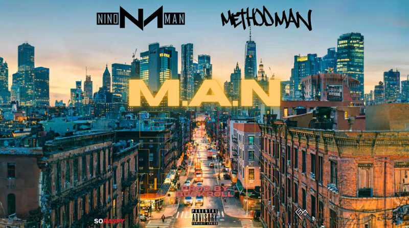 Nino Man & Method Man - M.a.n.