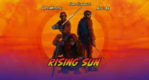 Optimystic & Lord Vladagus & Afu-Ra - Rising Sun