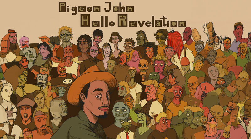 Pigeon John - Hello Revelation