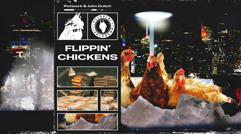 Putwork & John Dutch - Flippin' Chickens