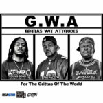 Rich The Factor, Shoddy Boi & Young Bossi - G.W.A. Grittas Wit Attitudes