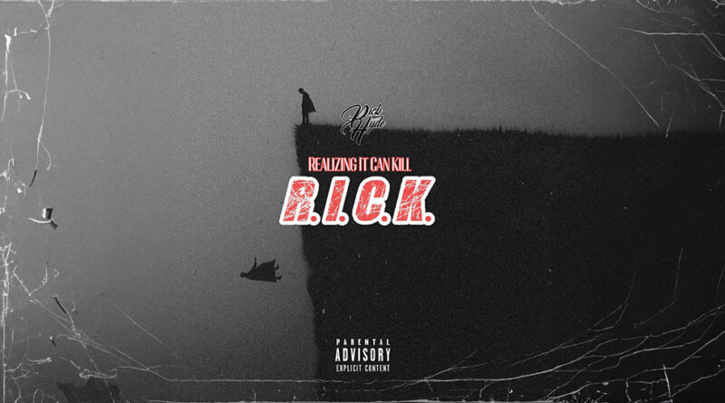 Rick Hyde - R.I.C.K. (Realizing It Can Kill)