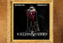 Scholito & Freeway - Ballers & Baddies