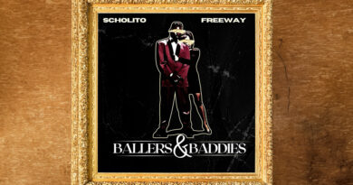 Scholito & Freeway - Ballers & Baddies