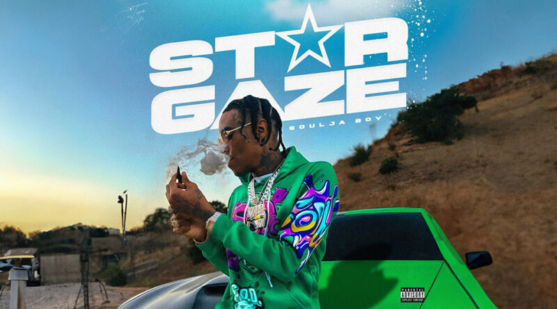 Soulja Boy Tell'em - STARGAZE