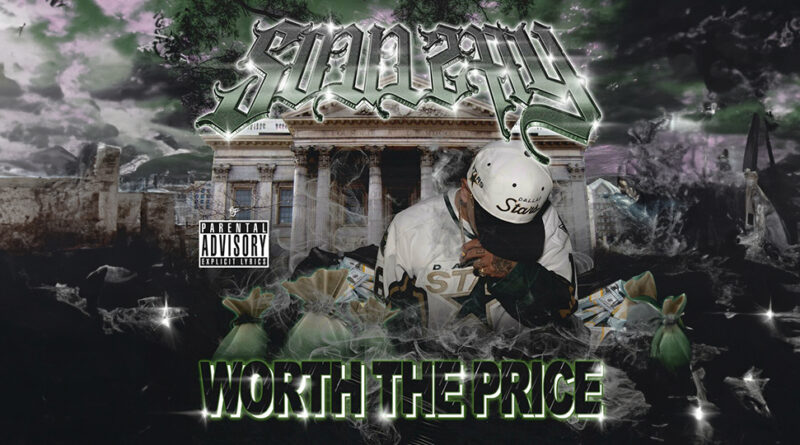 Soulzay - Worth The Price