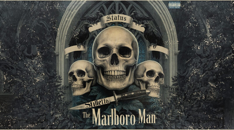 Status The Marlboro Man - Stilletto