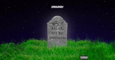 Swainoh - Relax, We're Doomed.