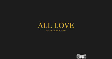 The Uce & Rick Hyde - ALL LOVE