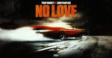 Trap Dickey - No Love