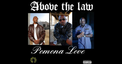 Above The Law - Pomona Love