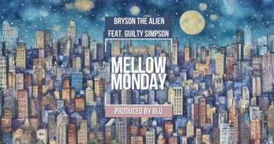 Bryson the Alien - MELLOW MONDAY