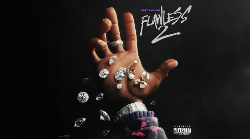 Baby Smoove - Flawless 2