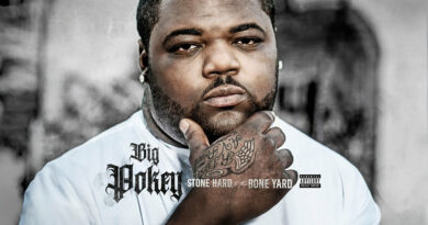 Big Pokey - Stone Hard to the Bone Yard