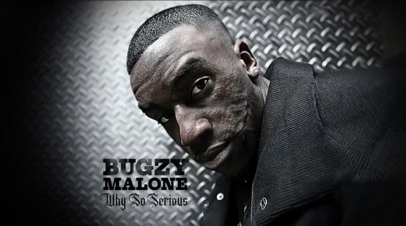 Bugzy Malone - Why So Serious (Tape 1)