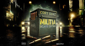 Cory Gunz - Militia (Deluxe Edition)