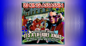 DJ King Assassin - It's A Liferdef Xmas