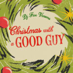 Dj Five Venoms - Christmas With A Good Guy