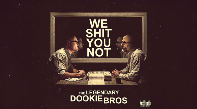 Dookie Bros - We Shit You Not