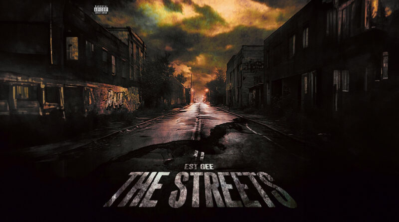 EST Gee - The Streets