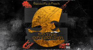 Expansion Family - Wu-Tang Expansion Saga