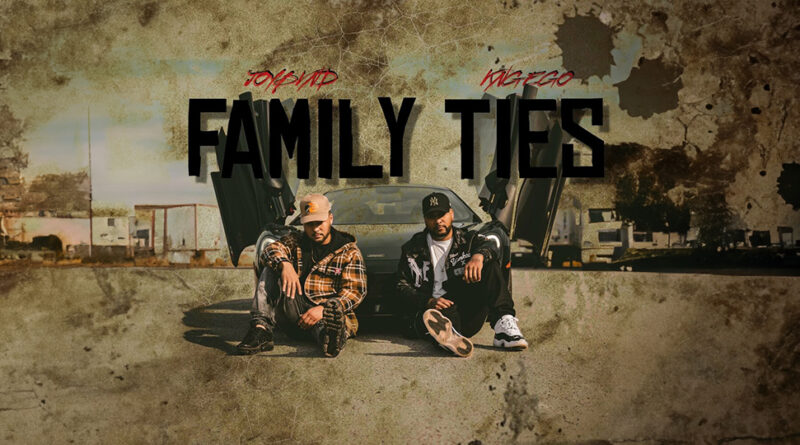 Kng Ego & JOYBVND - Family Ties