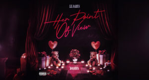 Lil Darius - Her Point of View