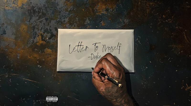 Lil Duke - Letter 2 Myself