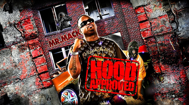 Mr. Mack - Hood Approved