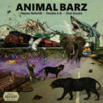 Nejma Nefertiti, Double A.B. & Dub Sonata - Animal Barz (Deluxe LP)