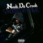 Nook Da Crook - Smooth Criminal