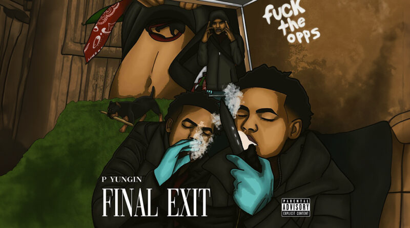 P Yungin - Final Exit