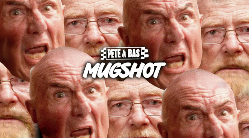 Pete & Bas - Mugshot