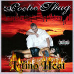 Poetic Thug - Latino Heat