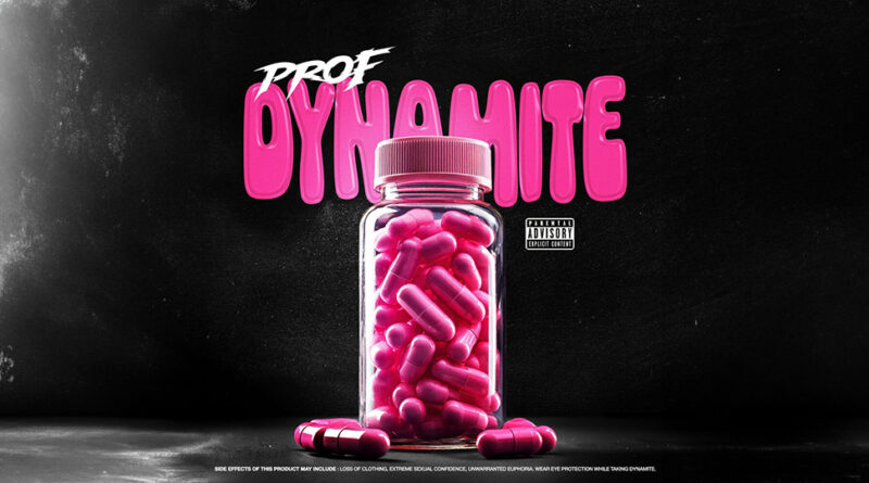 Prof & Ghosttown - Dynamite