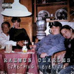 Rahmun Charles - Something 4 Everyone