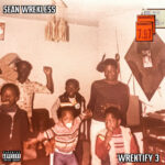 Sean Wrekless - Wrektify 3