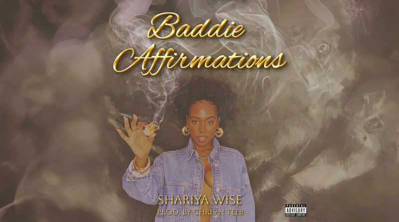 Shariya Wise - Baddie Affirmations