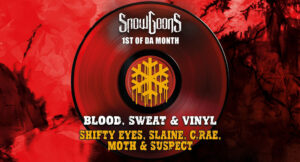 Snowgoons, C.Rae & Suspect - Blood, Sweat & Vinyl