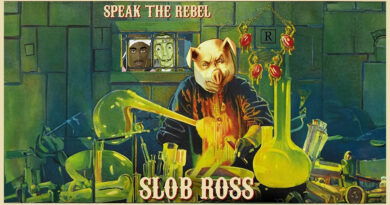 Speak the Rebel - Slob Ross