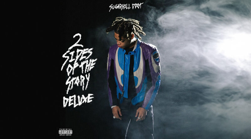 Sugarhill Ddot - 2 Sides of the Story (Deluxe)