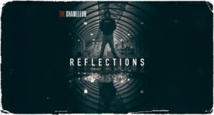 The Chameleon - Reflections